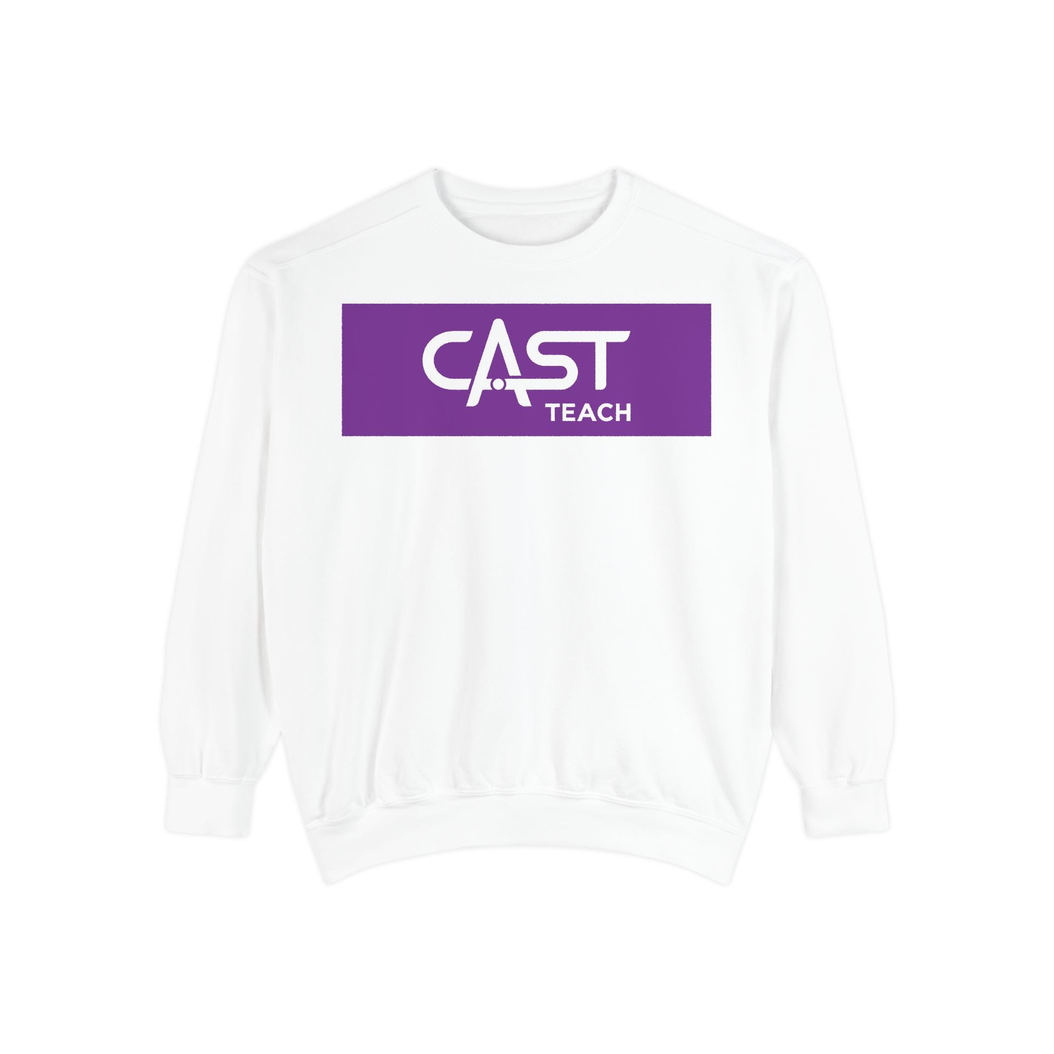 CAST Teach Unisex Garment-Dyed Sweatshirt | Casual & Comfy | Perfect for Tech Enthusiasts & Everyday Wear