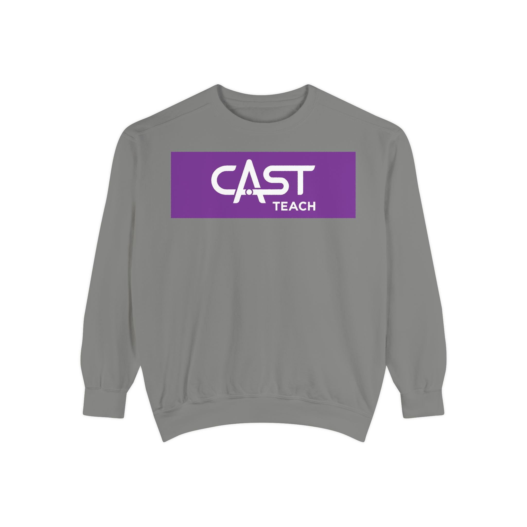 CAST Teach Unisex Garment-Dyed Sweatshirt | Casual & Comfy | Perfect for Tech Enthusiasts & Everyday Wear
